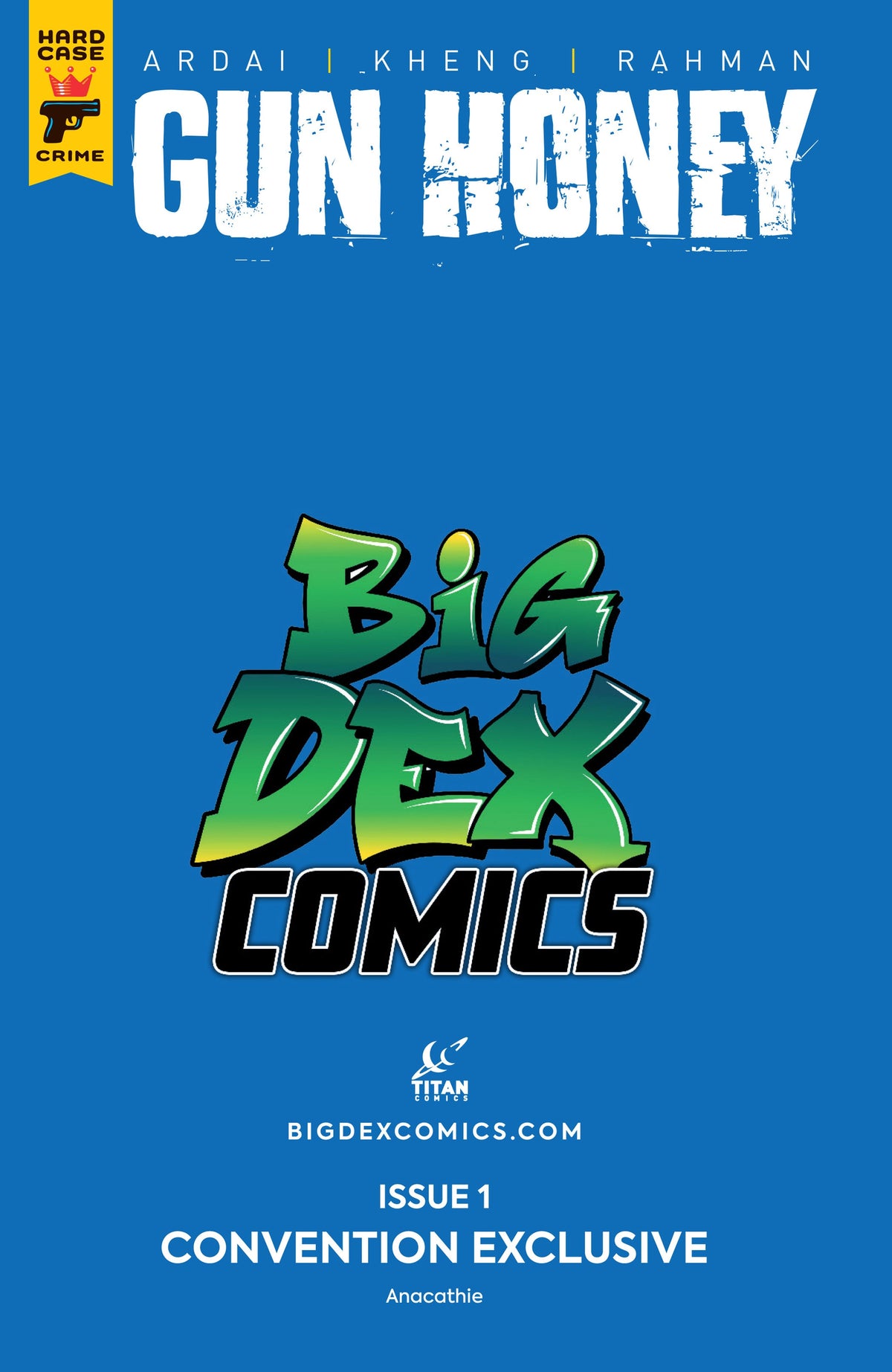 Gun Honey #1 ANACATHIE Big Dex MegaCon Exclusive Virgin Variant