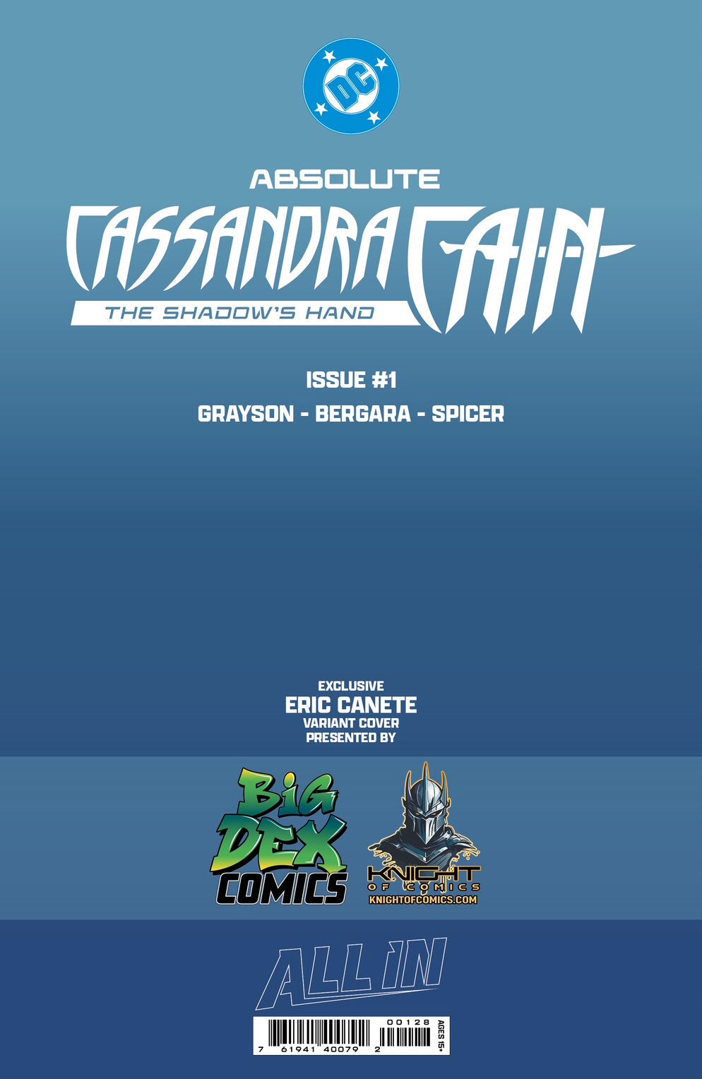 Absolute Cassandra Cain: The Shadow's Hand #1 ERIC CANETE Fan Expo Exclusive Variants