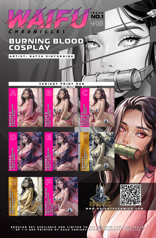 WAIFU CHRONICLES #1 - BURNING BLOOD COSPLAY - FOIL/LEATHER - by Katya Sinyukhina - PREORDER