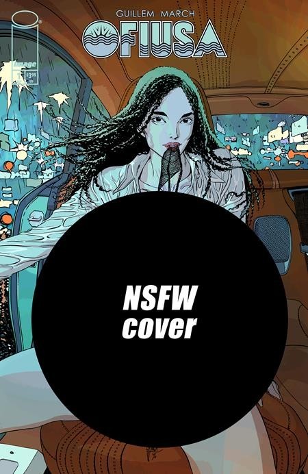 OFIUSA #1 - GUILLEM MARCH COVER F NSFW POLYBAGGED VARIANT