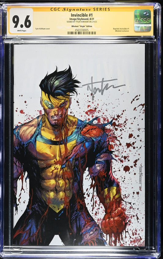INVINCIBLE #1 - TYLER KIRKHAM BATTLE DAMAGE WHATNOT VIRGIN SIGNED CGC 9.6