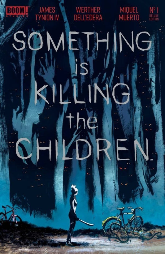 SOMETHING IS KILLING THE CHILDREN DELUXE #1  - COVER A