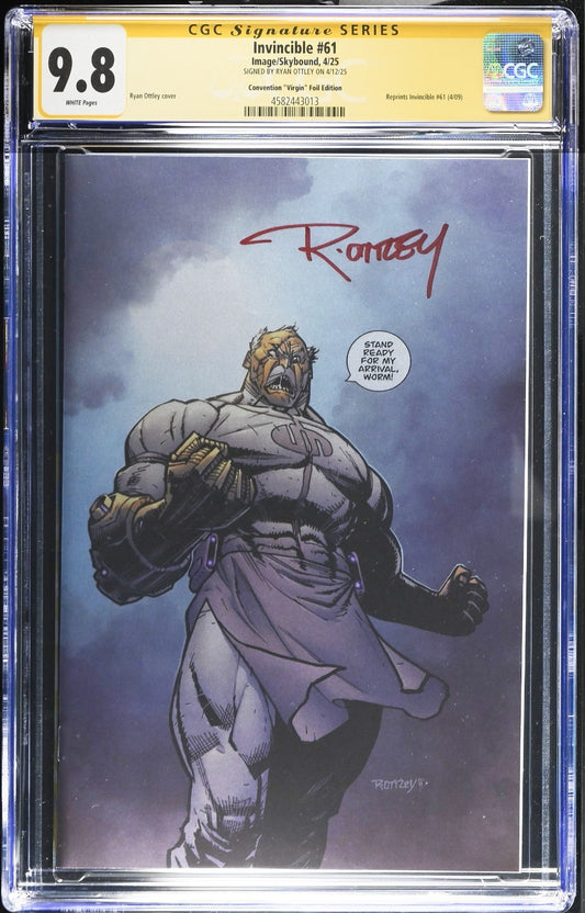 INVINCIBLE #61 - RYAN OTTLEY FOIL VIRGIN VARIANT C2E2 EXCLUSIVE  SIGNED CGC 9.8