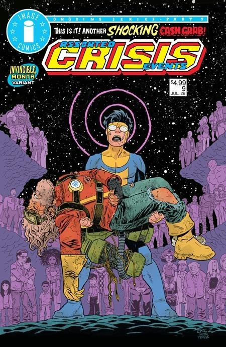 ASSORTED CRISIS EVENTS #9 - ERIC ZAWADZKI COVER C INVINCIBLE TEAM UP VARIANT