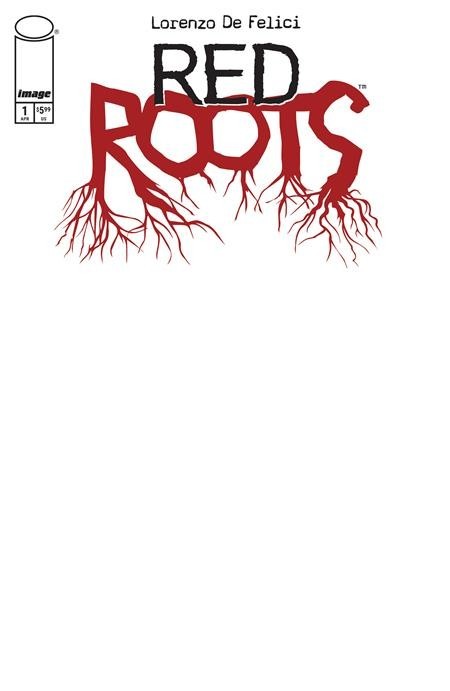 RED ROOTS #1 - BLANK SKETCH COVER E VARIANT