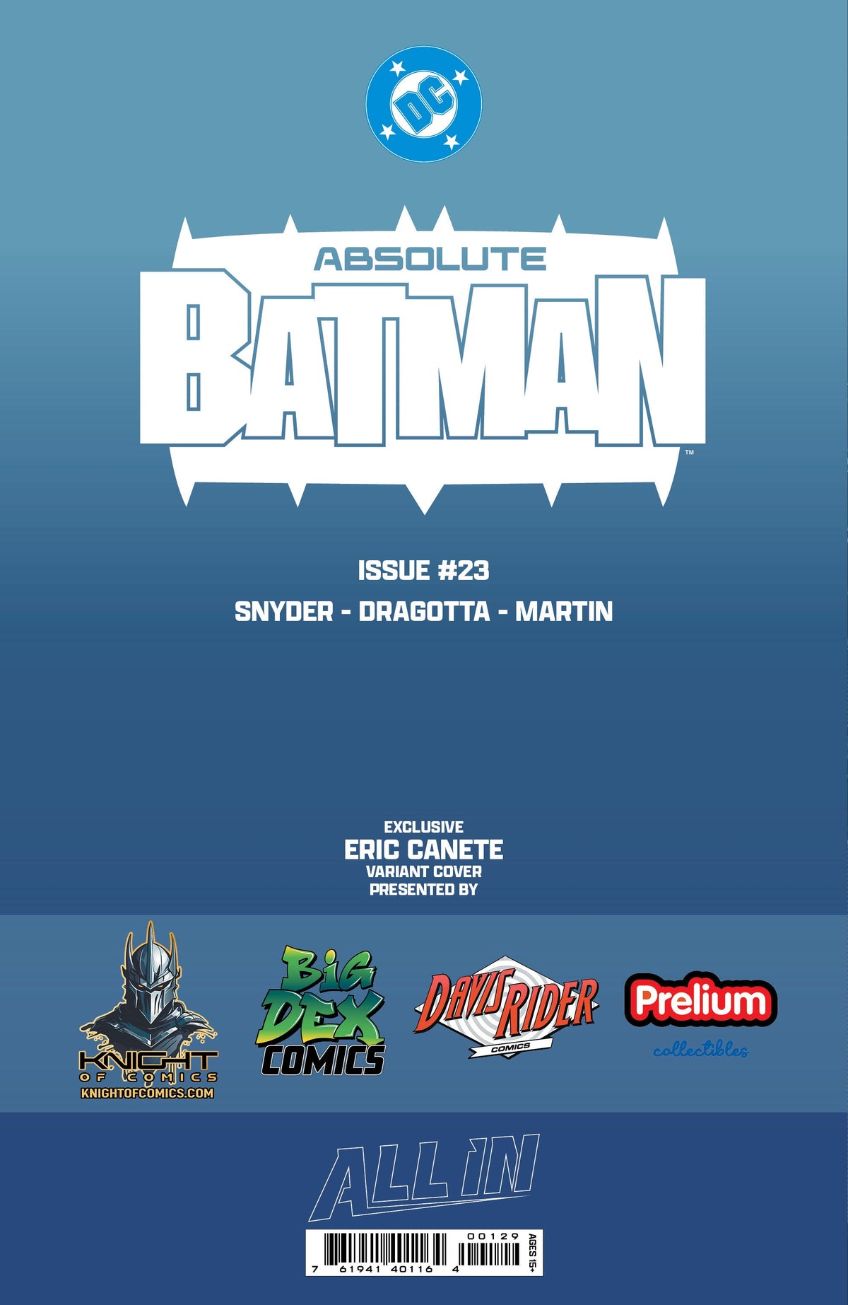 Absolute Batman #23 ERIC CANETE Fan Expo Dallas Exclusive Variants