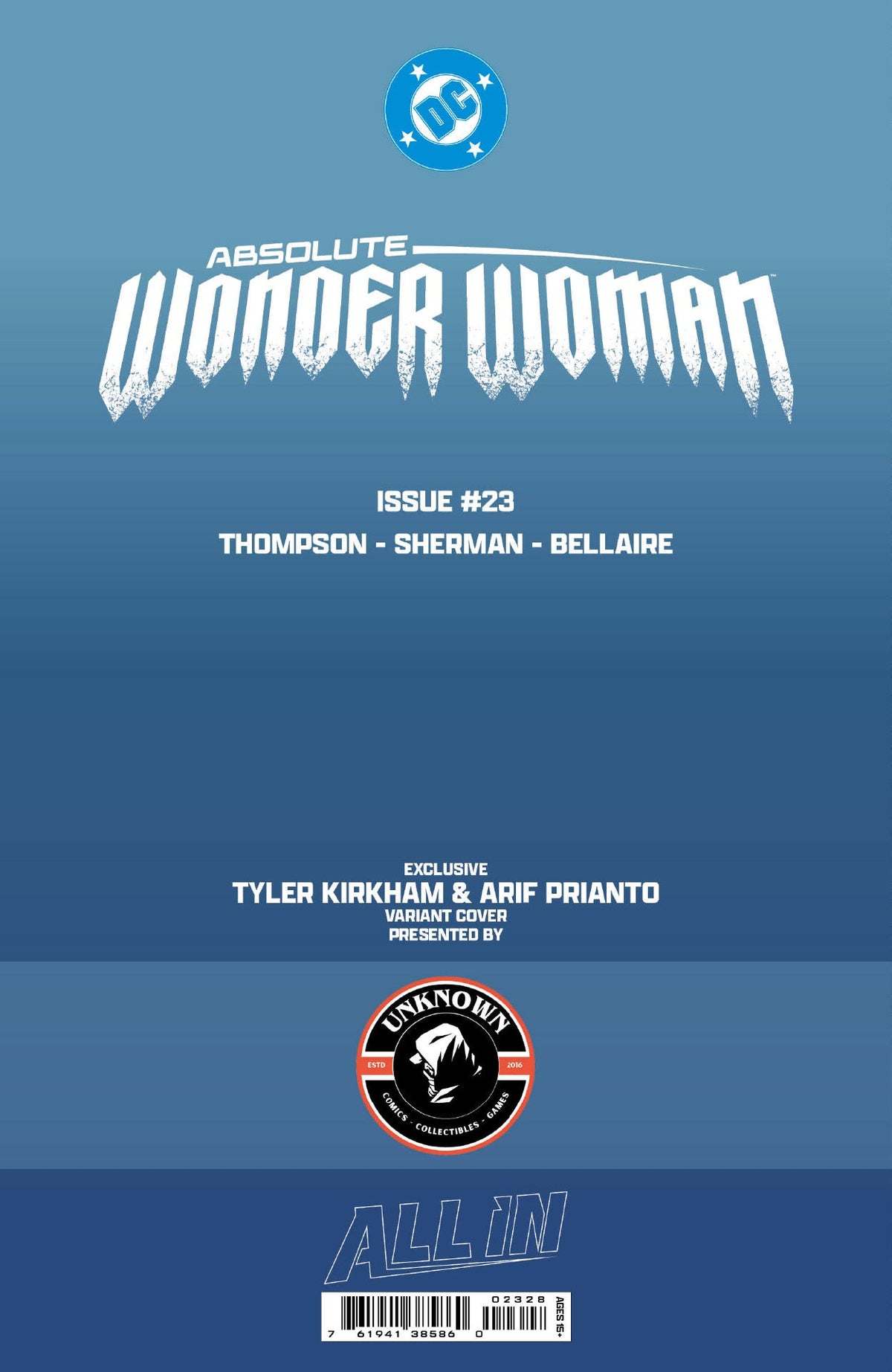 ABSOLUTE WONDER WOMAN #23 - TYLER KIRKHAM BATTLE DAMAGED EXCLUSIVE TRADE VARIANT