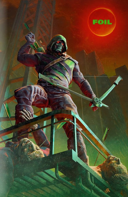 ABSOLUTE GREEN ARROW #1 - BJORN BARENDS FOIL VARIANT LTD 1000 (PRE-ORDER)