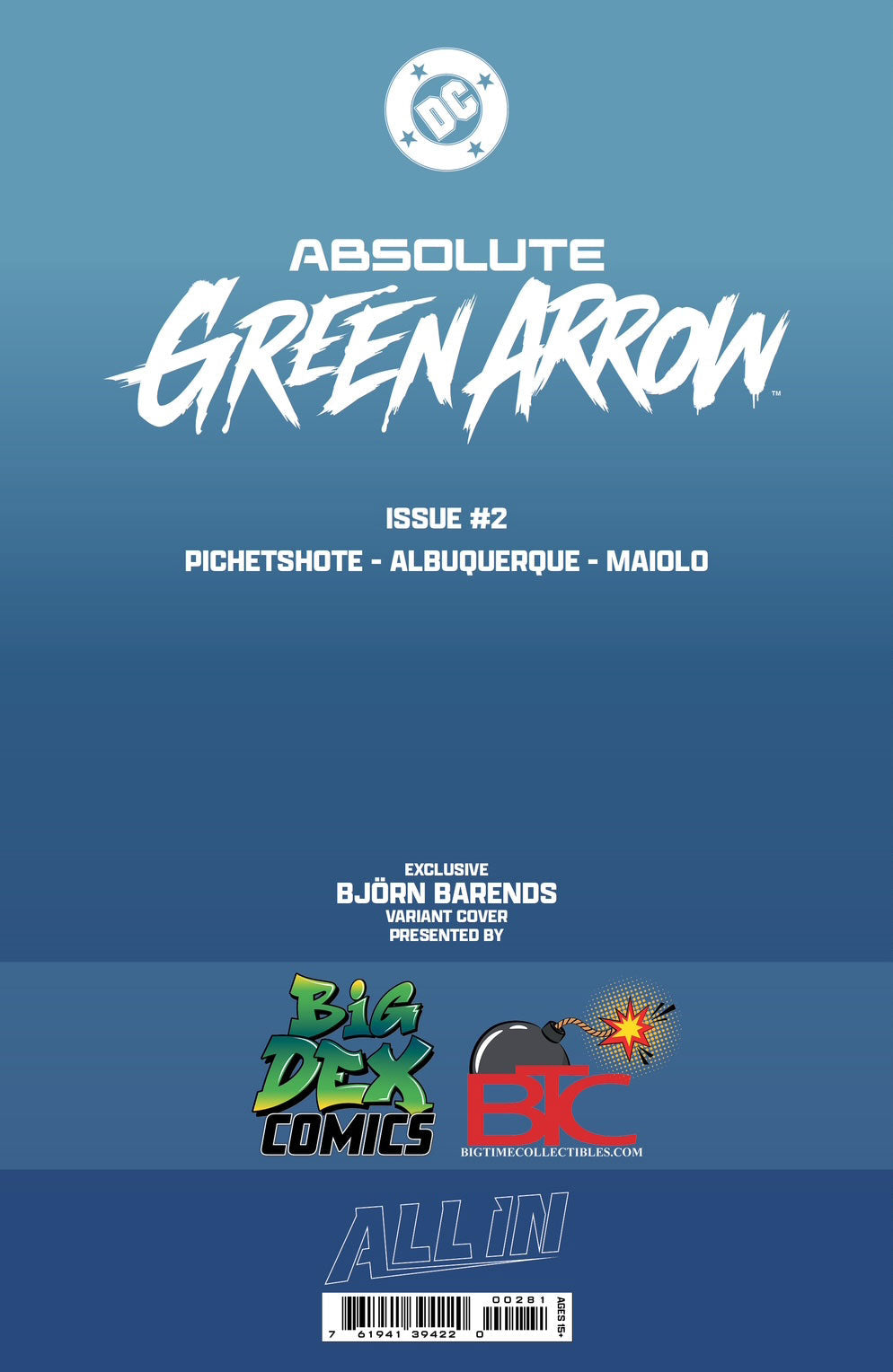 Absolute Green Arrow #2 BJORN BARENDS HeroesCon Exclusive - Set of 3