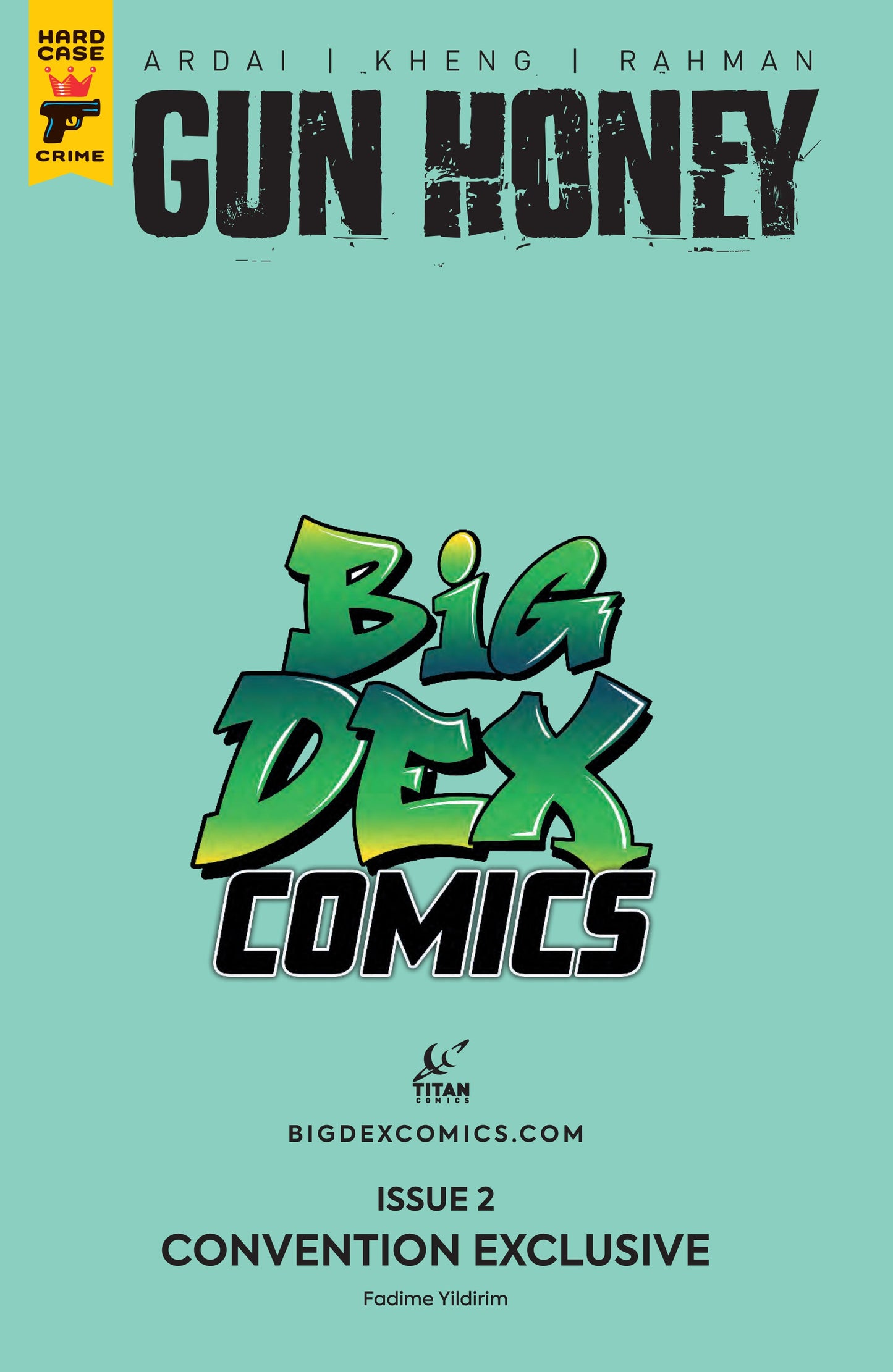 Gun Honey #2 FADIME YILDIRIM HeroesCon Exclusive Virgin Variant